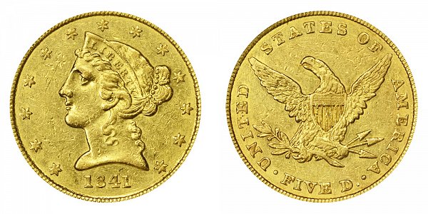 1841 Liberty Head $5 Gold Half Eagle - Five Dollars 