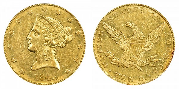 1843 Liberty Head $10 Gold Eagle - Ten Dollars 