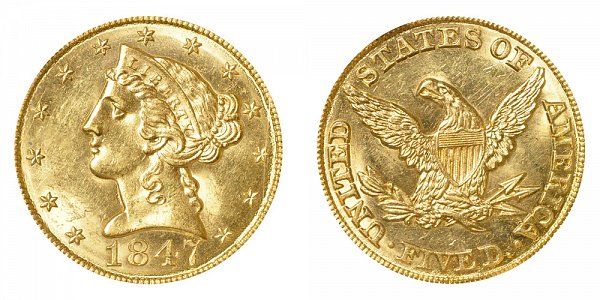 1847 Liberty Head $5 Gold Half Eagle - Five Dollars 