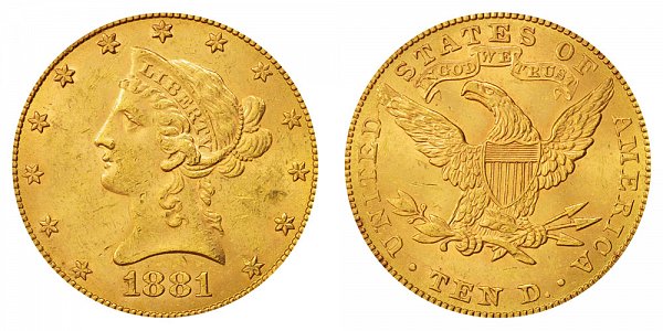 1881 Liberty Head $10 Gold Eagle - Ten Dollars