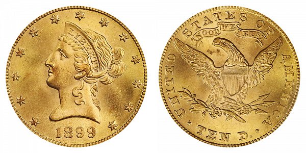 1899 Liberty Head $10 Gold Eagle - Ten Dollars 